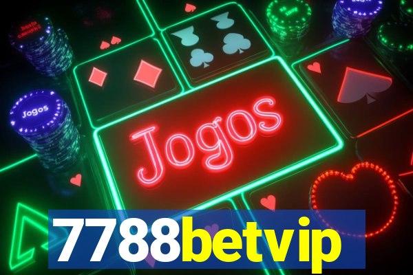 7788betvip