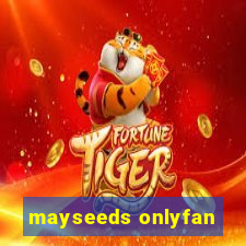 mayseeds onlyfan