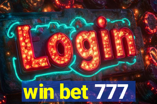 win bet 777