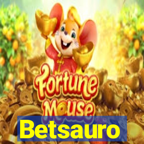 Betsauro