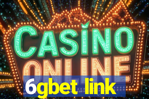 6gbet link