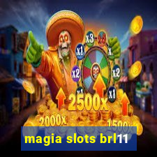 magia slots brl11