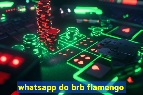 whatsapp do brb flamengo