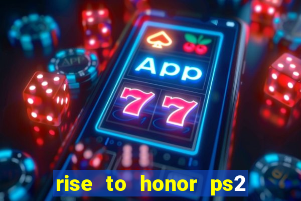 rise to honor ps2 iso pt br