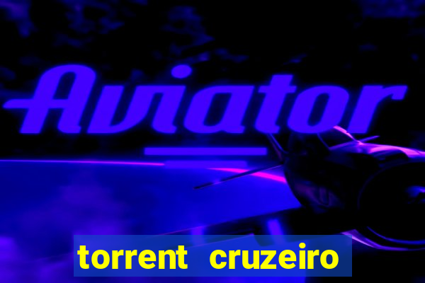 torrent cruzeiro das loucas