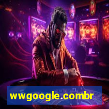 wwgoogle.combr