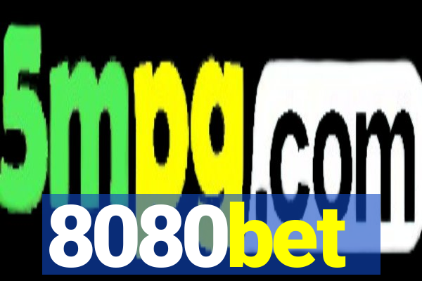 8080bet