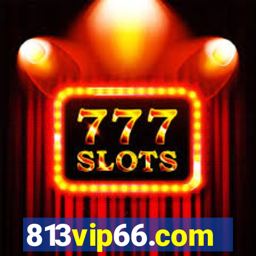 813vip66.com