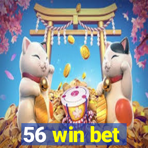 56 win bet