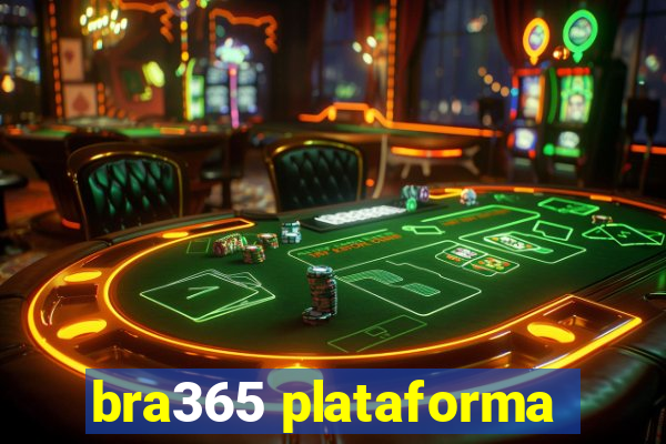 bra365 plataforma