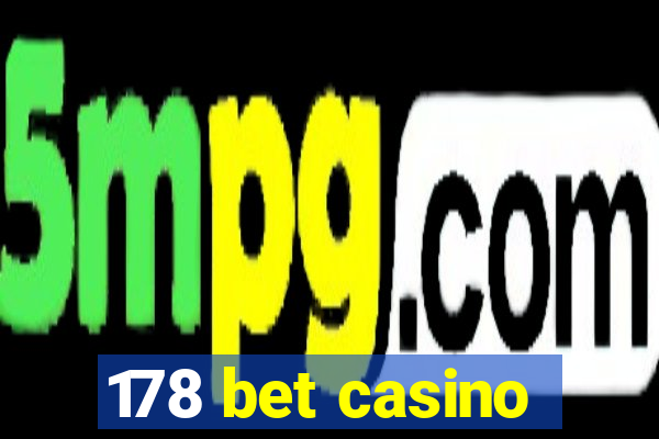 178 bet casino