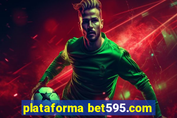 plataforma bet595.com