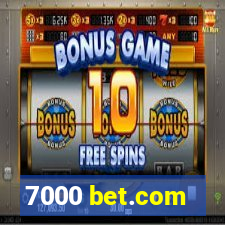 7000 bet.com