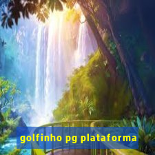 golfinho pg plataforma