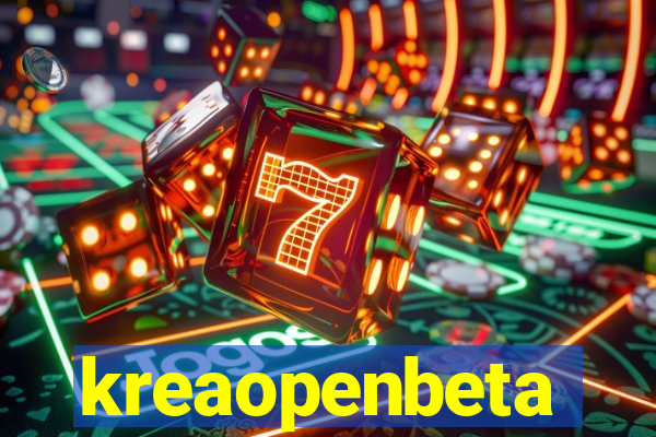 kreaopenbeta