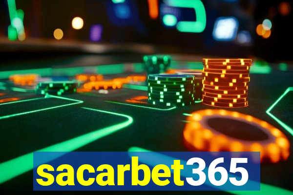 sacarbet365