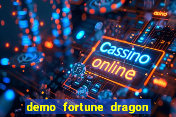 demo fortune dragon com ganho certo