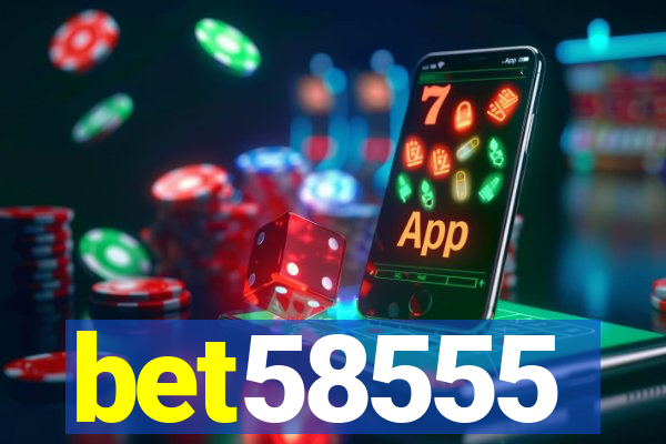 bet58555