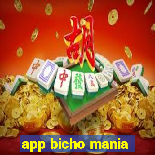 app bicho mania