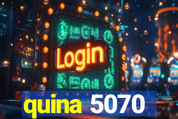 quina 5070