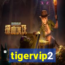 tigervip2