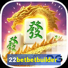 22betbetbuilder