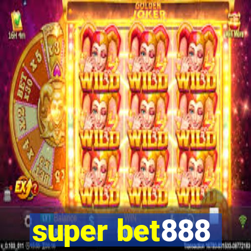 super bet888