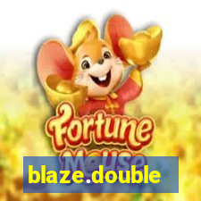 blaze.double