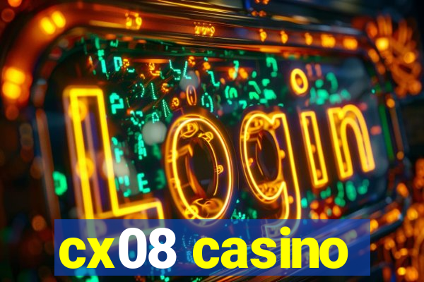 cx08 casino