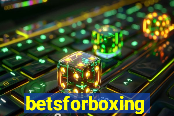 betsforboxing