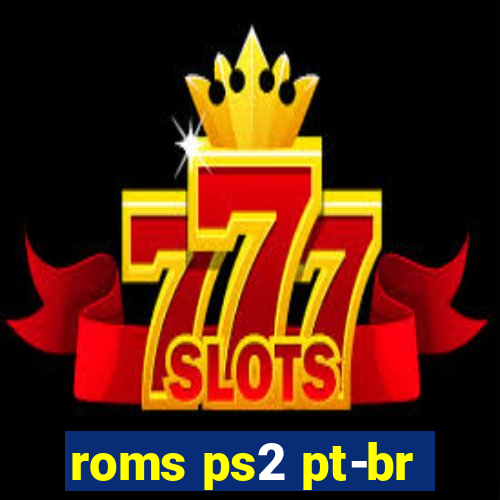 roms ps2 pt-br