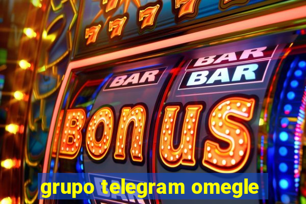 grupo telegram omegle