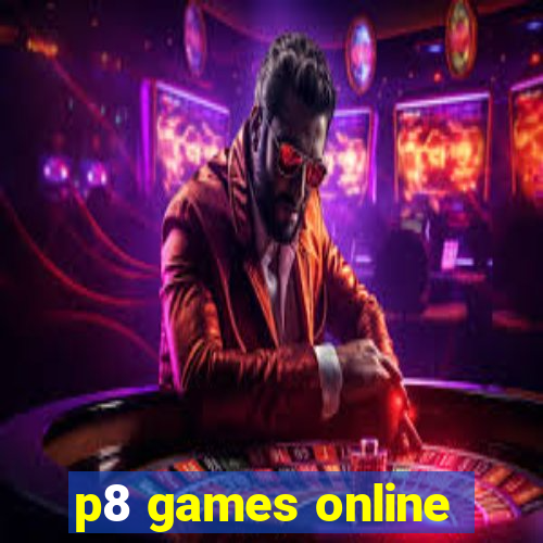 p8 games online