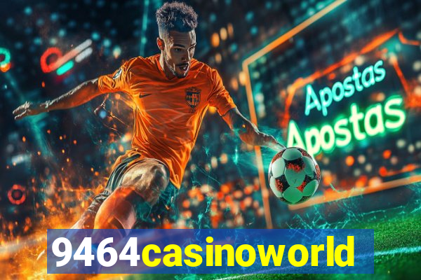 9464casinoworld