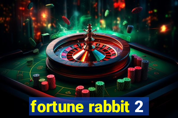 fortune rabbit 2