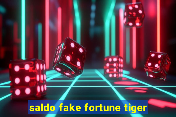 saldo fake fortune tiger