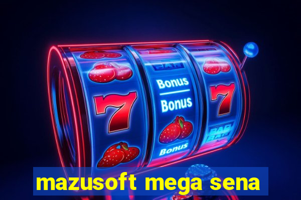 mazusoft mega sena