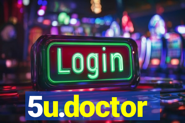 5u.doctor