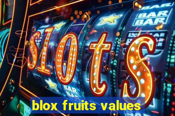 blox fruits values