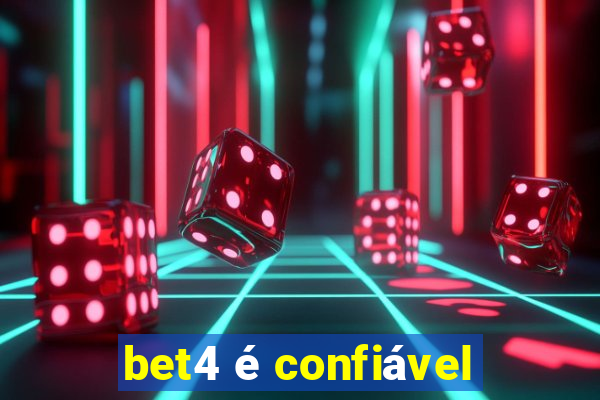 bet4 é confiável