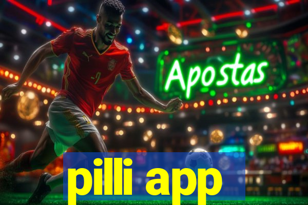 pilli app