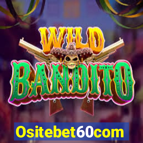 Ositebet60com