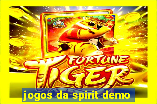 jogos da spirit demo