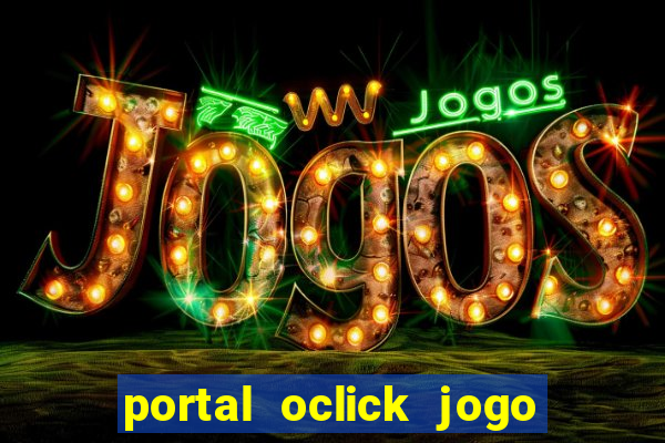 portal oclick jogo do bicho