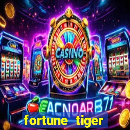 fortune tiger rodada grátis