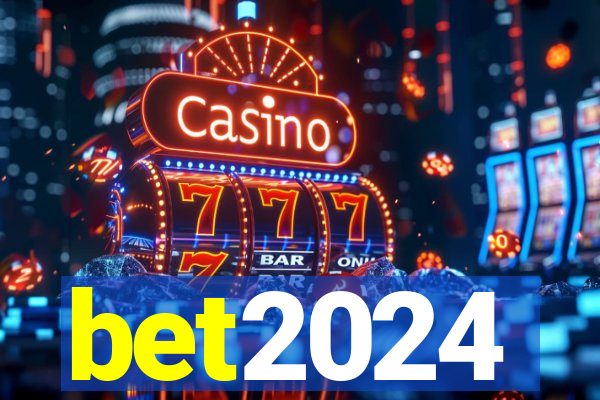 bet2024