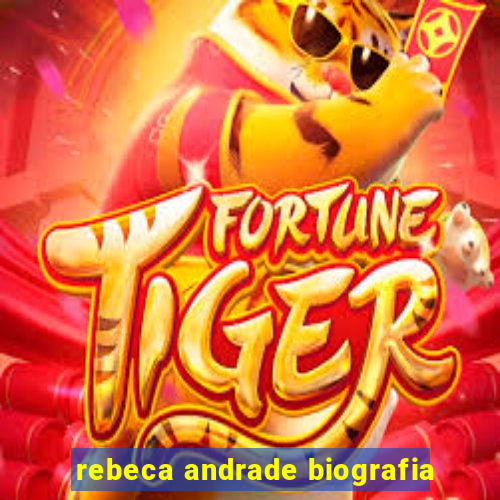 rebeca andrade biografia