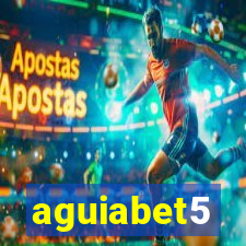 aguiabet5