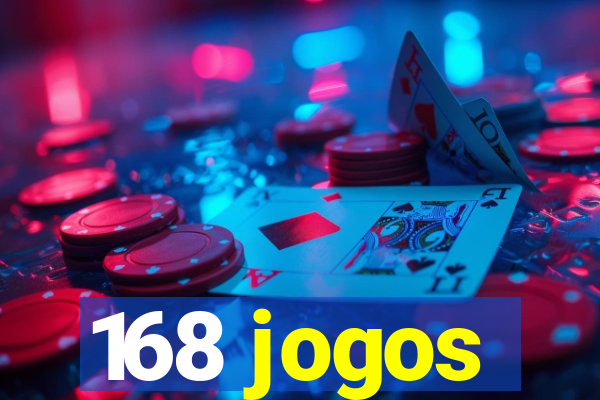 168 jogos