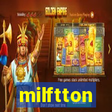 milftton